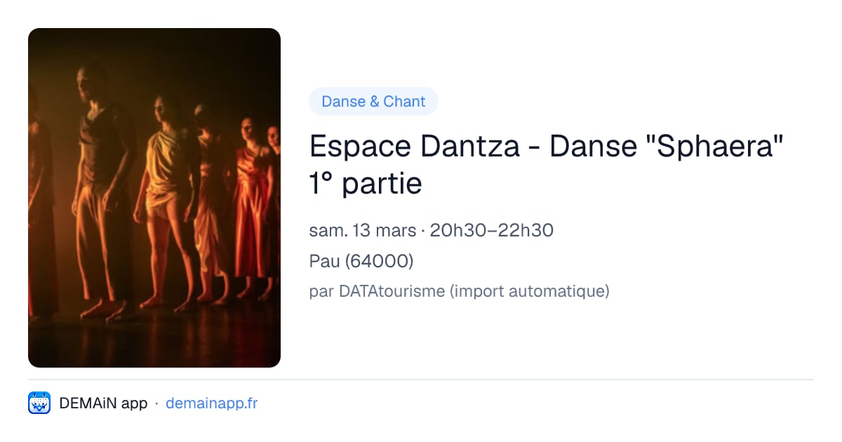 Espace Dantza - Danse "Sphaera" 1° partie — Pau