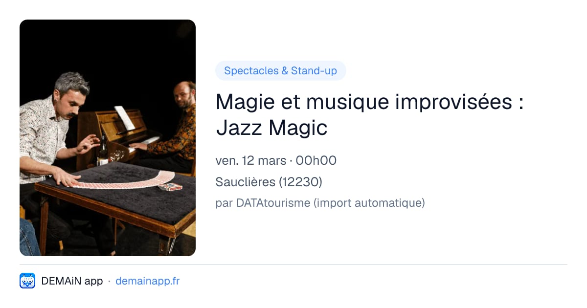 Magie et musique improvisées : Jazz Magic — Sauclières