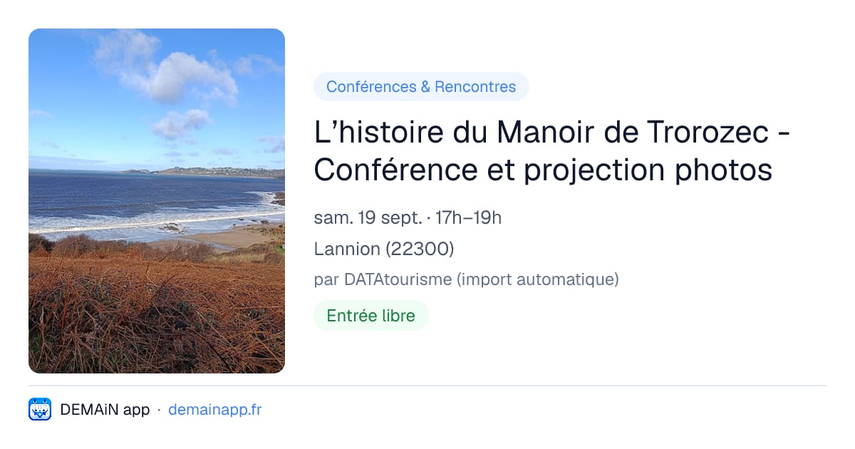 L’histoire du Manoir de Trorozec - Conférence et projection photos — Lannion