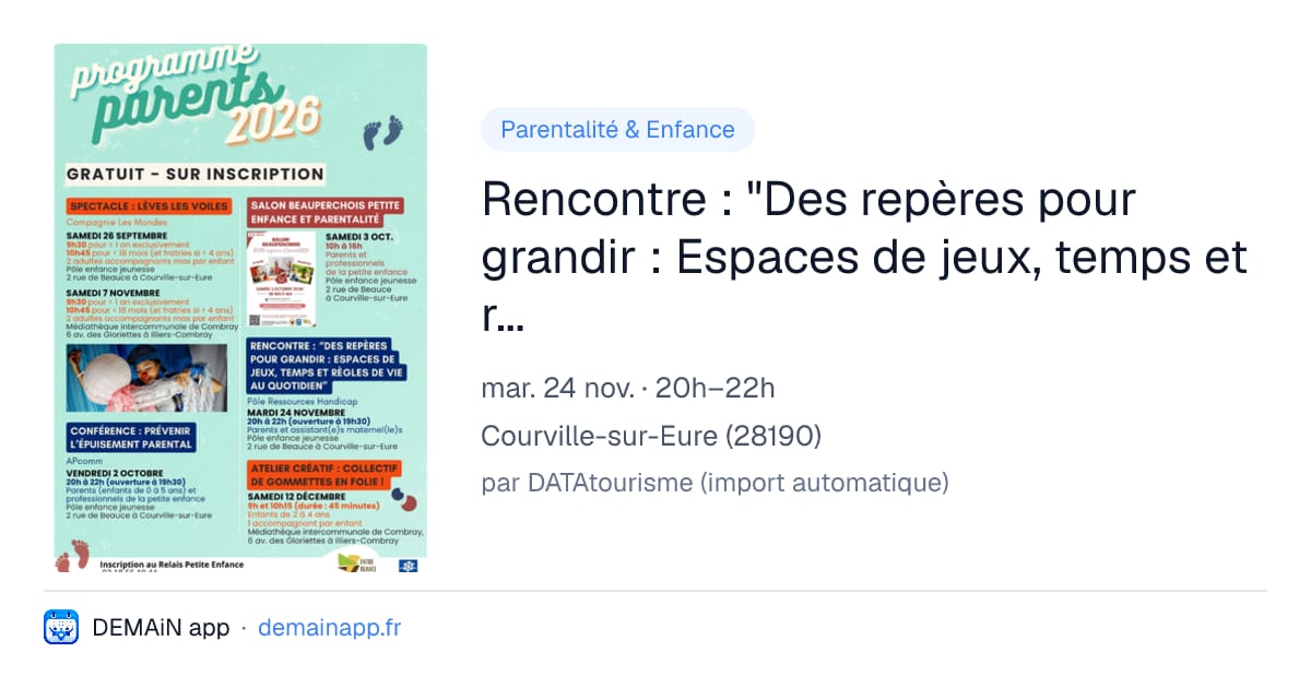 Rencontre : "Des repères pour grandir : Espaces de jeux, temps et règles de vie au quotidien" — Courville-sur-Eure