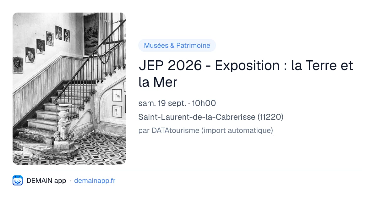 JEP 2026 - Exposition : la Terre et la Mer — Saint-Laurent-de-la-Cabrerisse