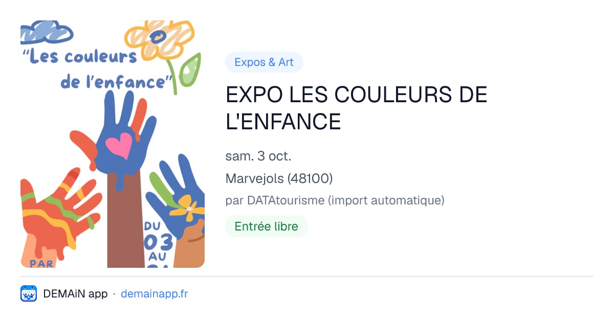 EXPO LES COULEURS DE L'ENFANCE — Marvejols