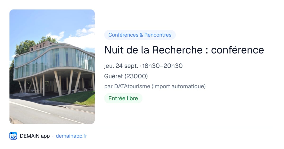 Nuit de la Recherche : conférence — Guéret