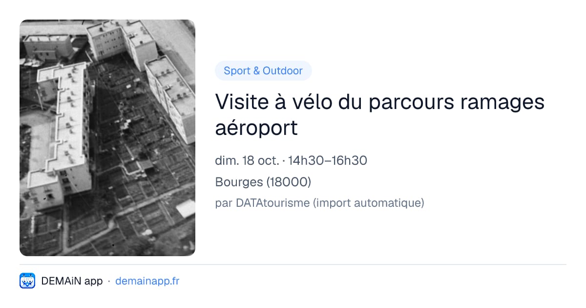 Visite à vélo du parcours ramages aéroport — Bourges