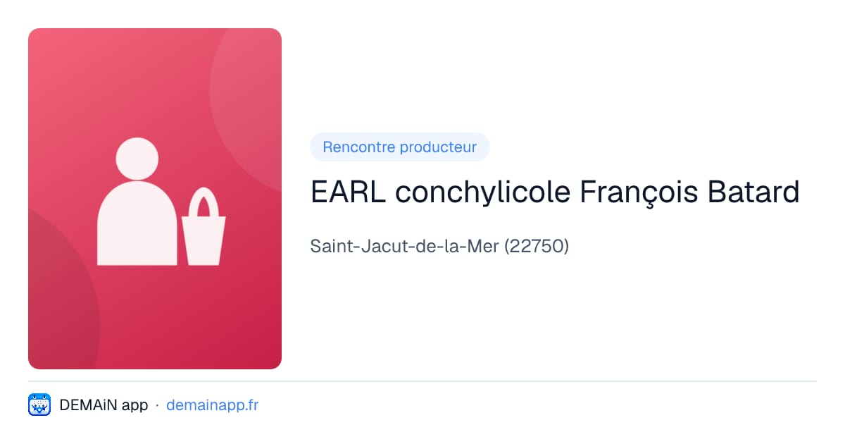 EARL conchylicole François Batard — Saint-Jacut-de-la-Mer