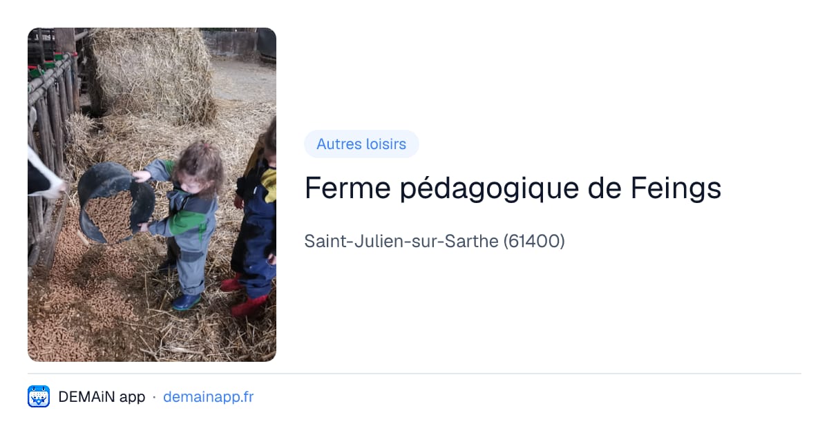 Ferme pédagogique de Feings — Saint-Julien-sur-Sarthe