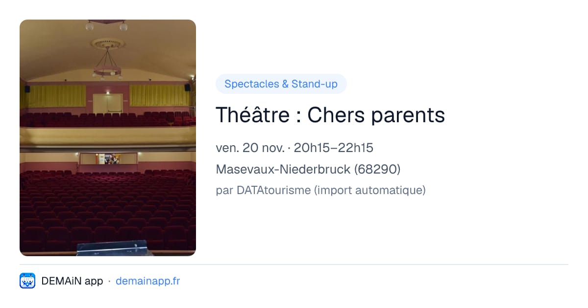 Théâtre : Chers parents — Masevaux-Niederbruck