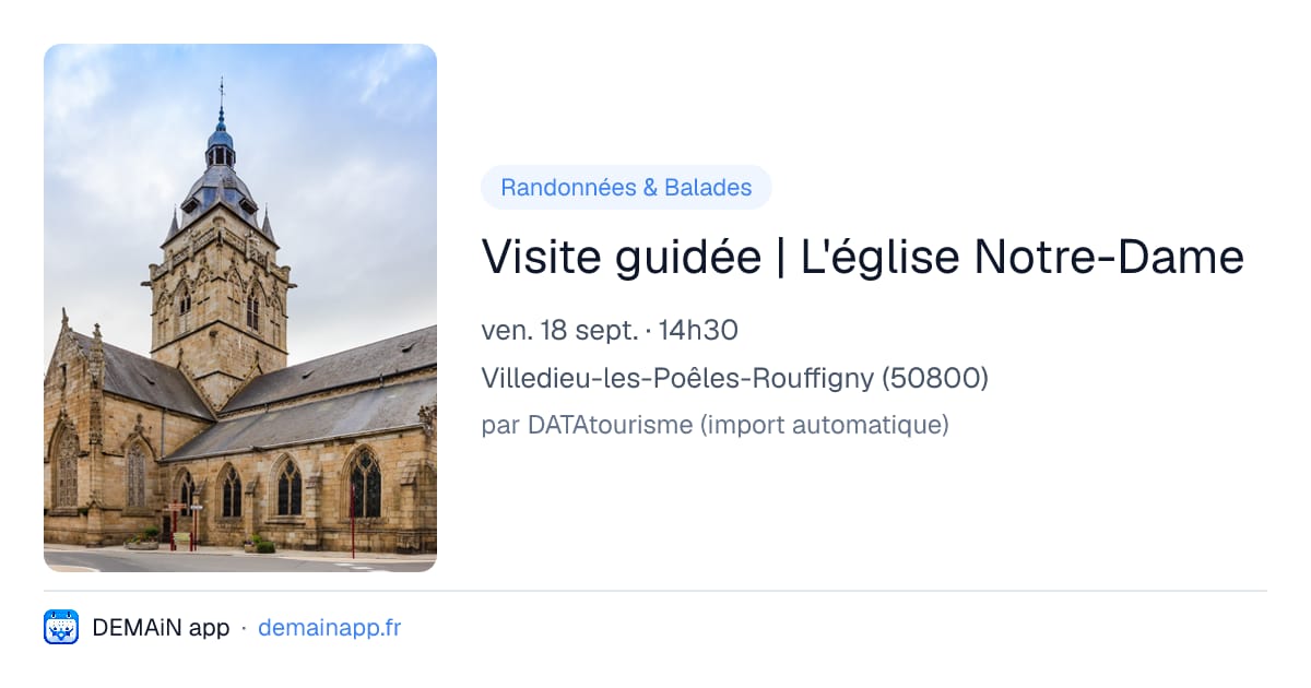 Visite guidée | L'église Notre-Dame — Villedieu-les-Poêles-Rouffigny
