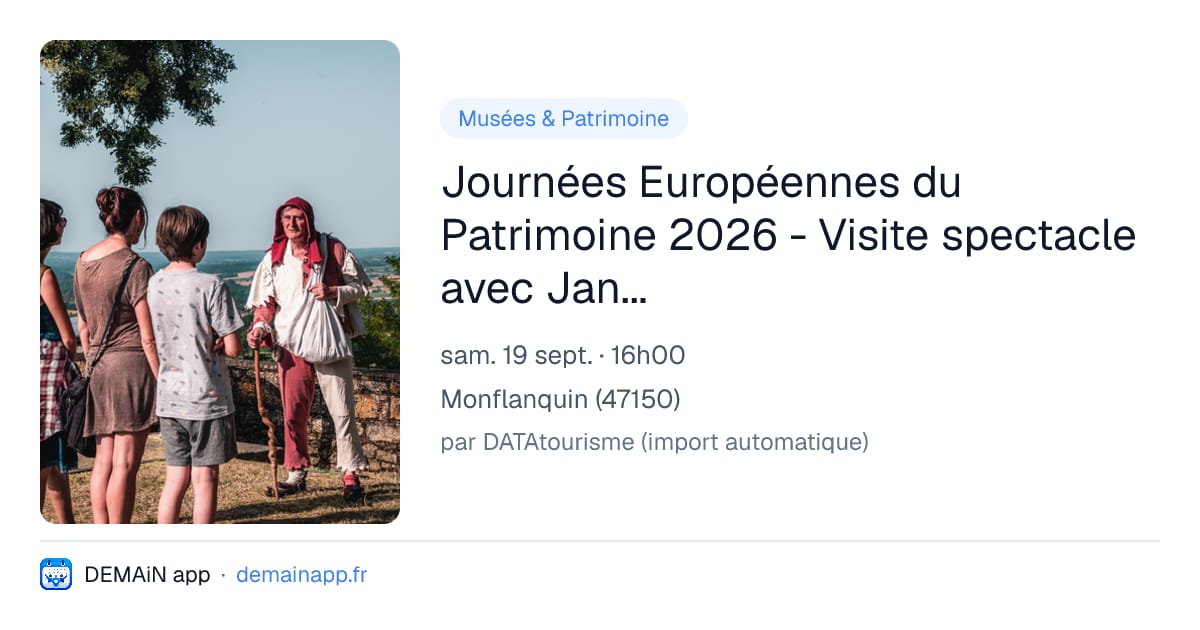 Journées Européennes du Patrimoine 2026 - Visite spectacle avec Janouille la Fripouille — Monflanquin