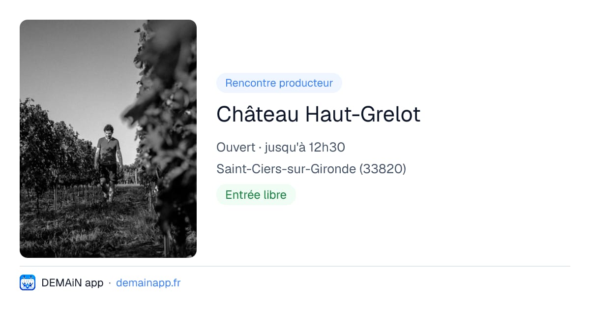Château Haut-Grelot — Saint-Ciers-sur-Gironde