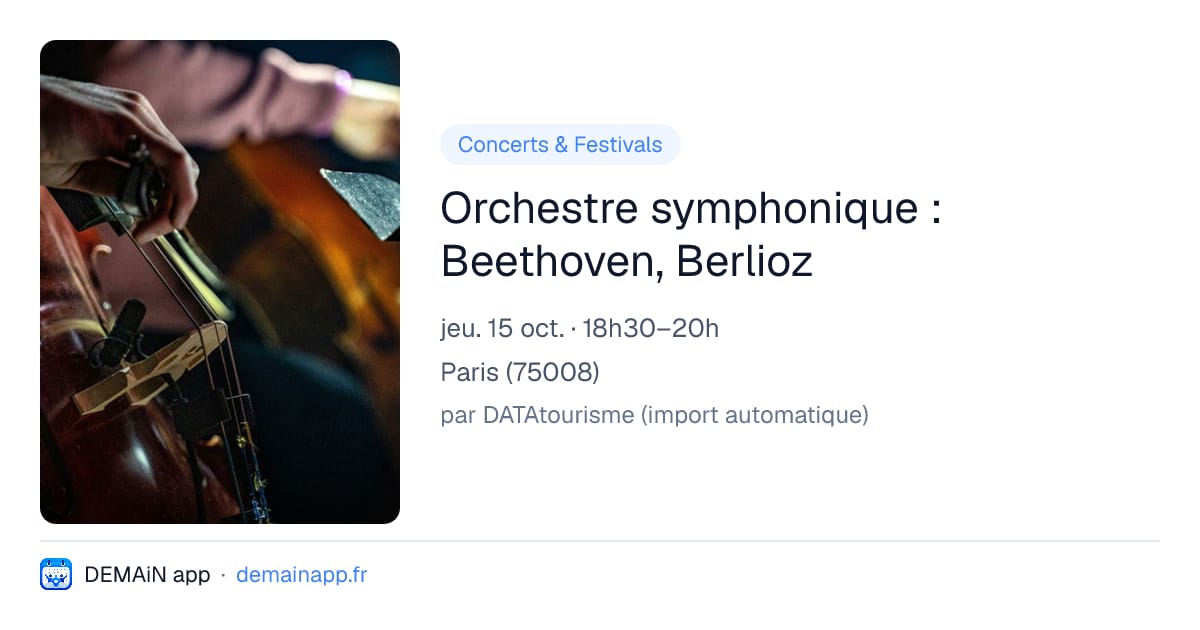 Orchestre symphonique : Beethoven, Berlioz — Paris