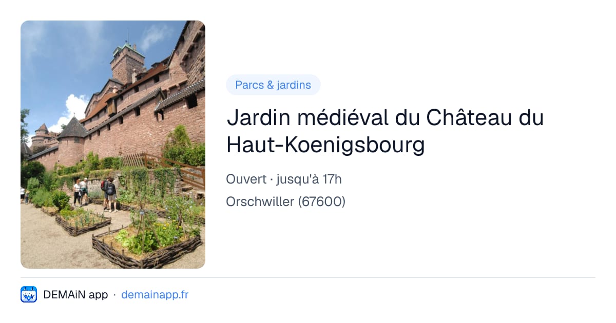 Jardin médiéval du Château du Haut-Koenigsbourg — Orschwiller