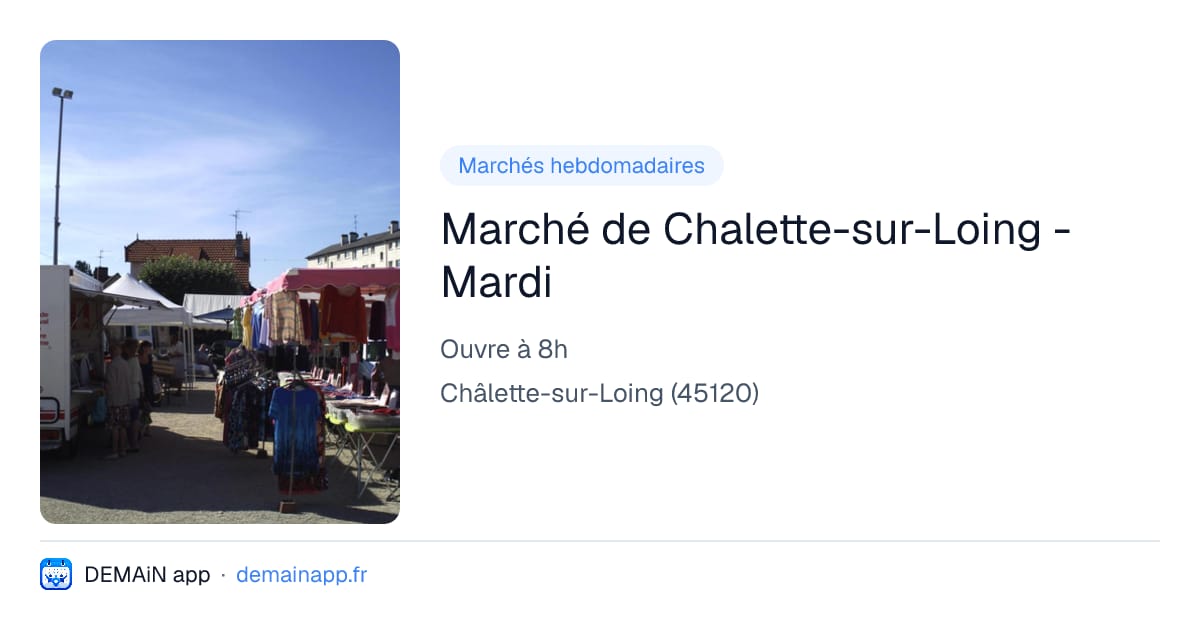 Marché de Chalette-sur-Loing - Mardi — Châlette-sur-Loing