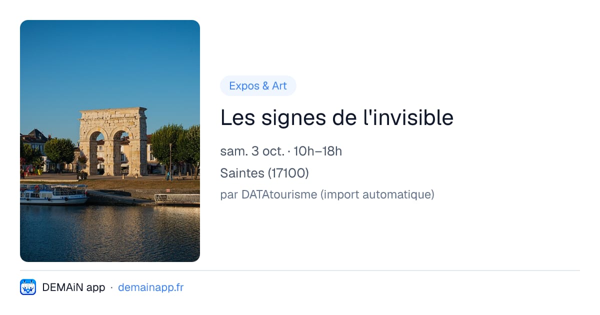 Les signes de l'invisible — Saintes