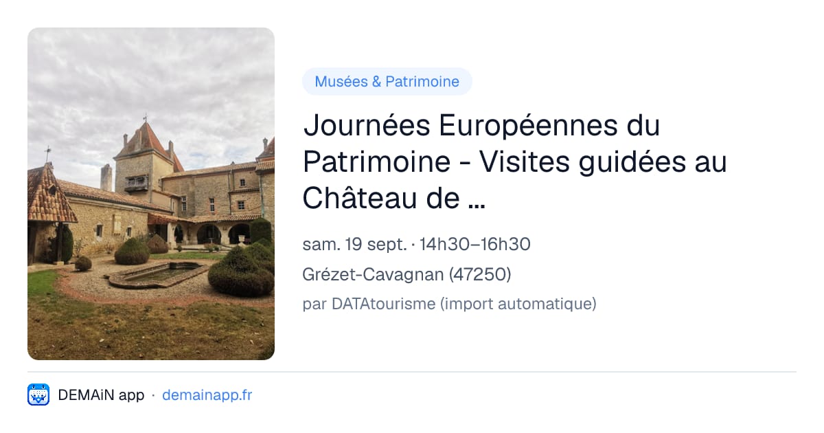 Journées Européennes du Patrimoine - Visites guidées au Château de Malvirade — Grézet-Cavagnan