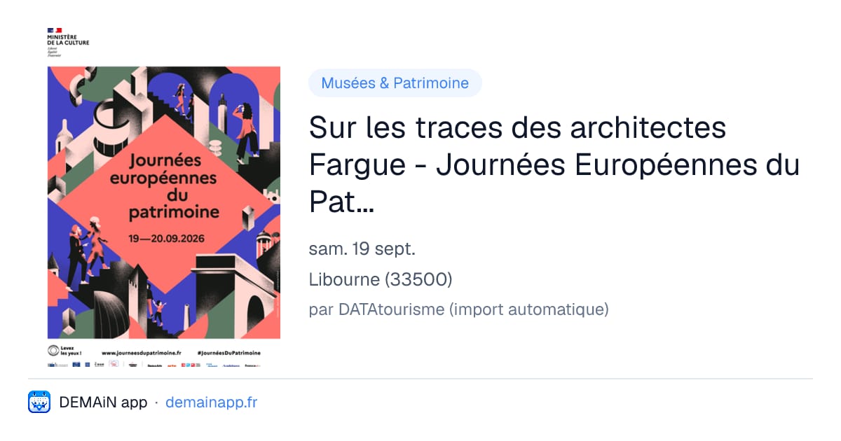 Sur les traces des architectes Fargue - Journées Européennes du Patrimoine — Libourne