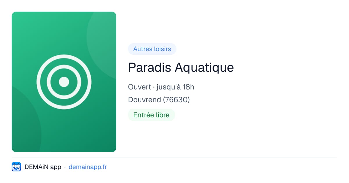 Paradis Aquatique — Douvrend