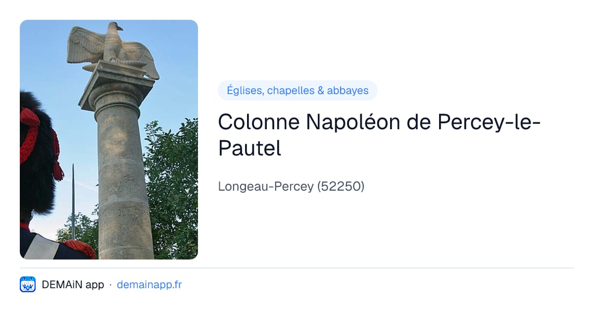 Colonne Napoléon de Percey-le-Pautel — Longeau-Percey