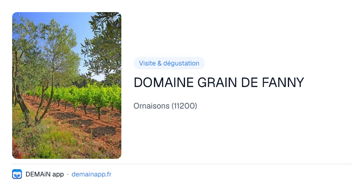 DOMAINE GRAIN DE FANNY — Ornaisons