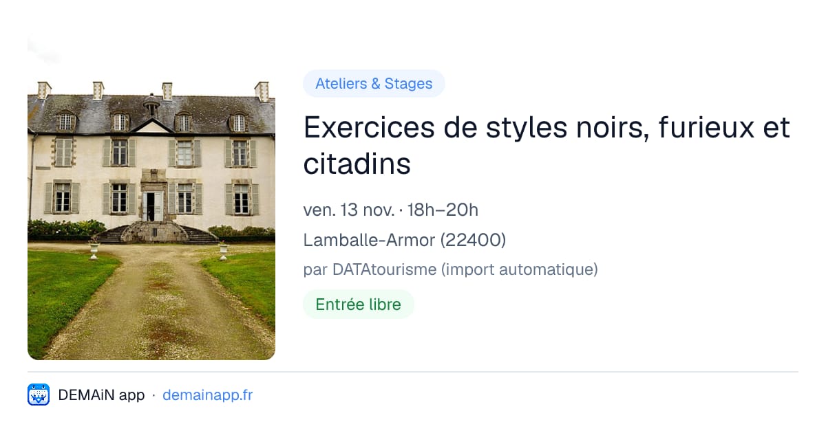 Exercices de styles noirs, furieux et citadins — Lamballe-Armor