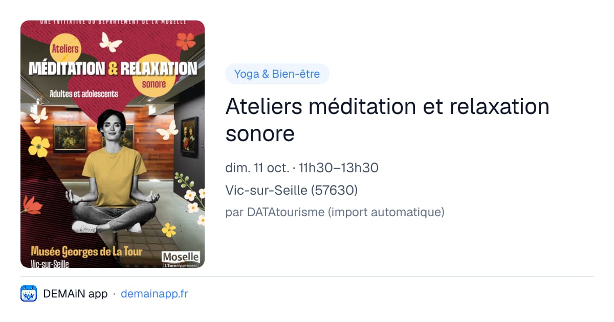 Ateliers méditation et relaxation sonore — Vic-sur-Seille