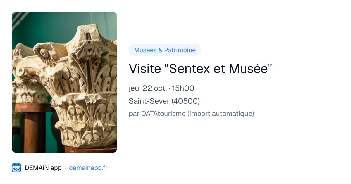 Visite "Sentex et Musée" — Saint-Sever