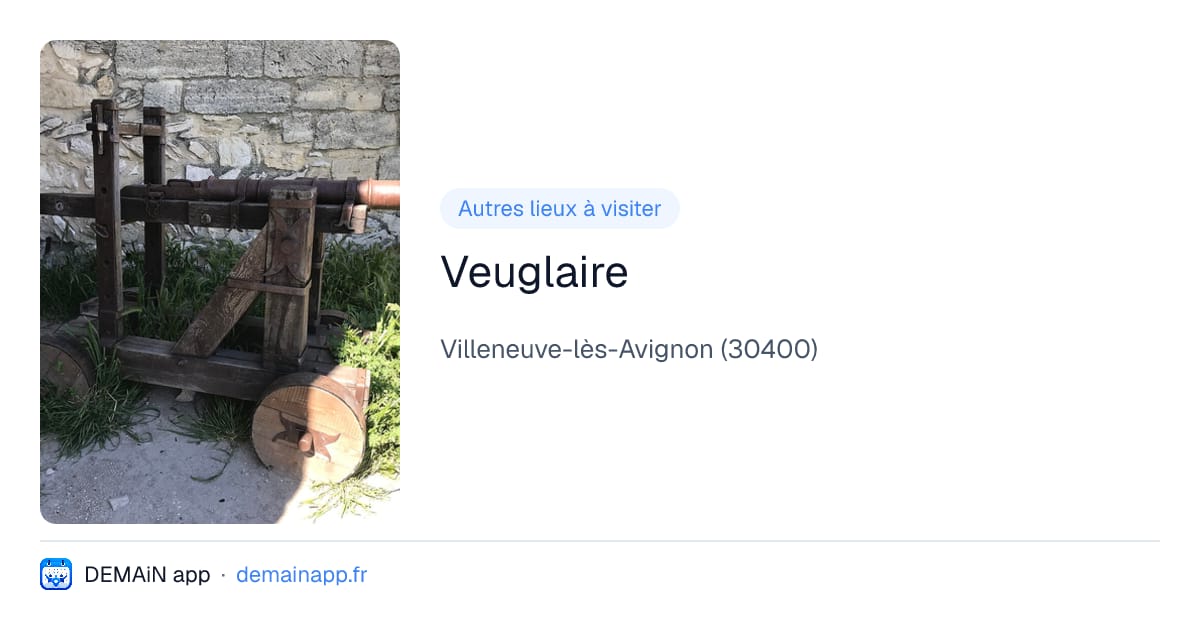 Veuglaire — Villeneuve-lès-Avignon