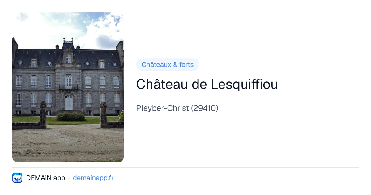 Château de Lesquiffiou — Pleyber-Christ