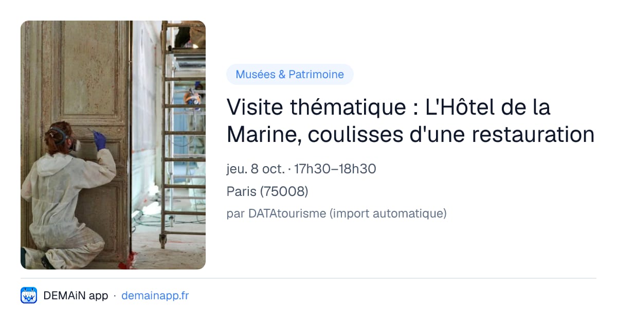 Visite thématique : L'Hôtel de la Marine, coulisses d'une restauration — Paris