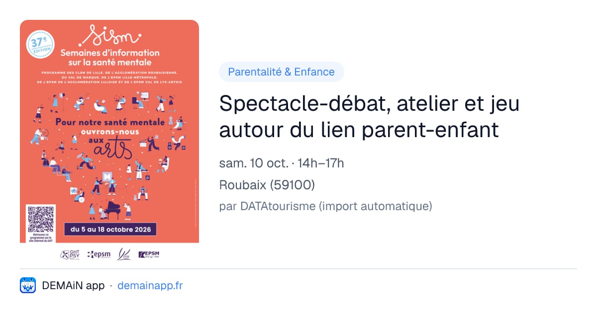 Spectacle-débat, atelier et jeu autour du lien parent-enfant — Roubaix