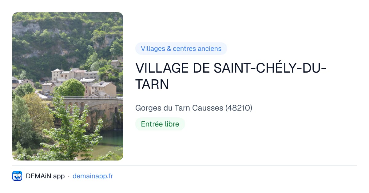 VILLAGE DE SAINT-CHÉLY-DU-TARN — Gorges du Tarn Causses