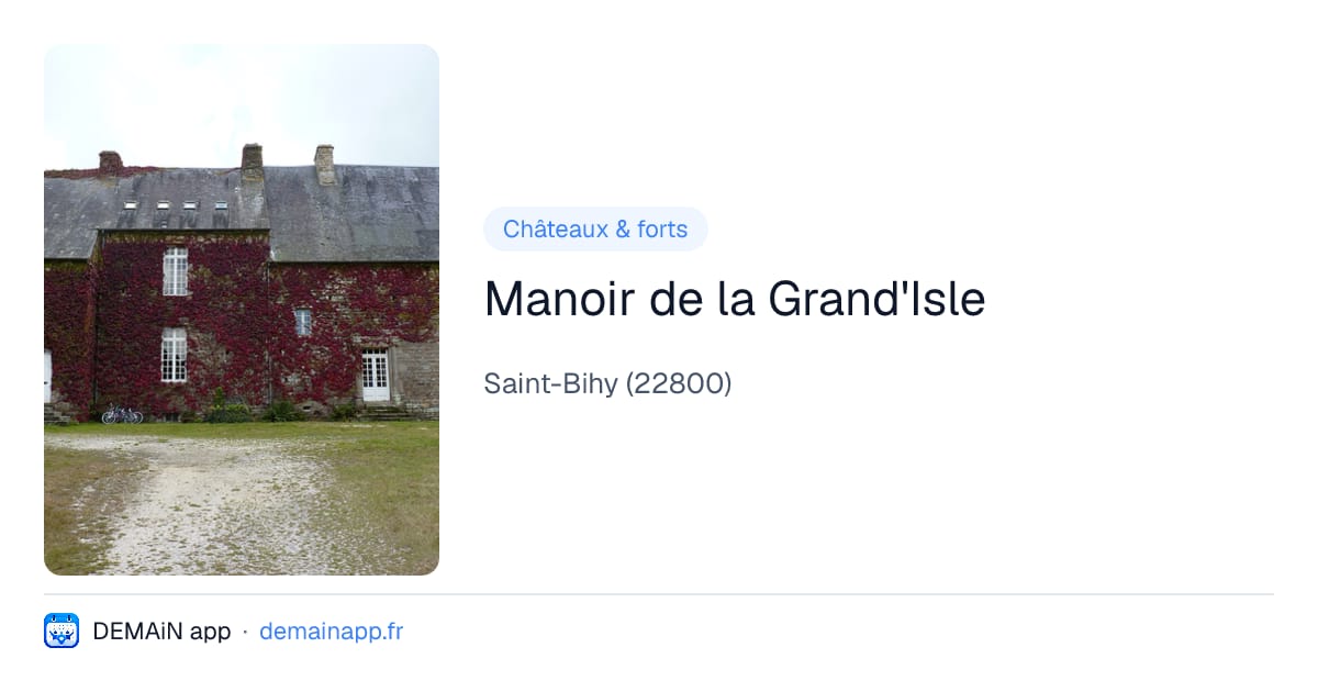 Manoir de la Grand'Isle — Saint-Bihy