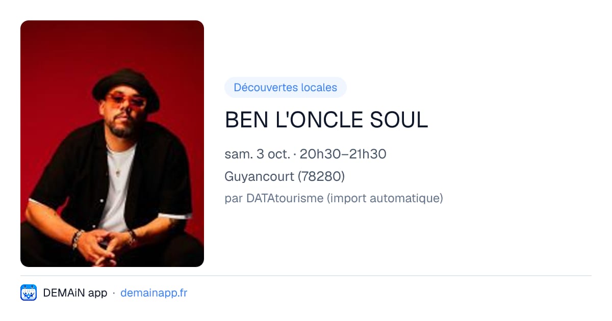 BEN L'ONCLE SOUL — Guyancourt