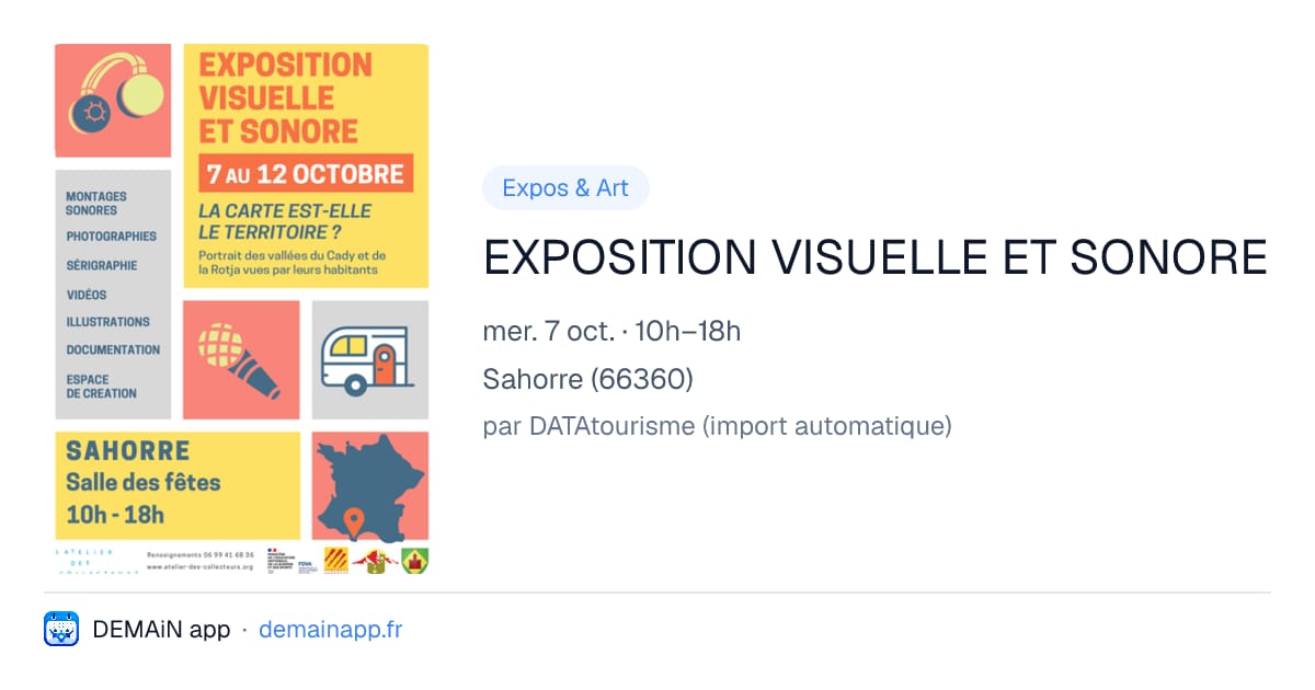 EXPOSITION VISUELLE ET SONORE — Sahorre