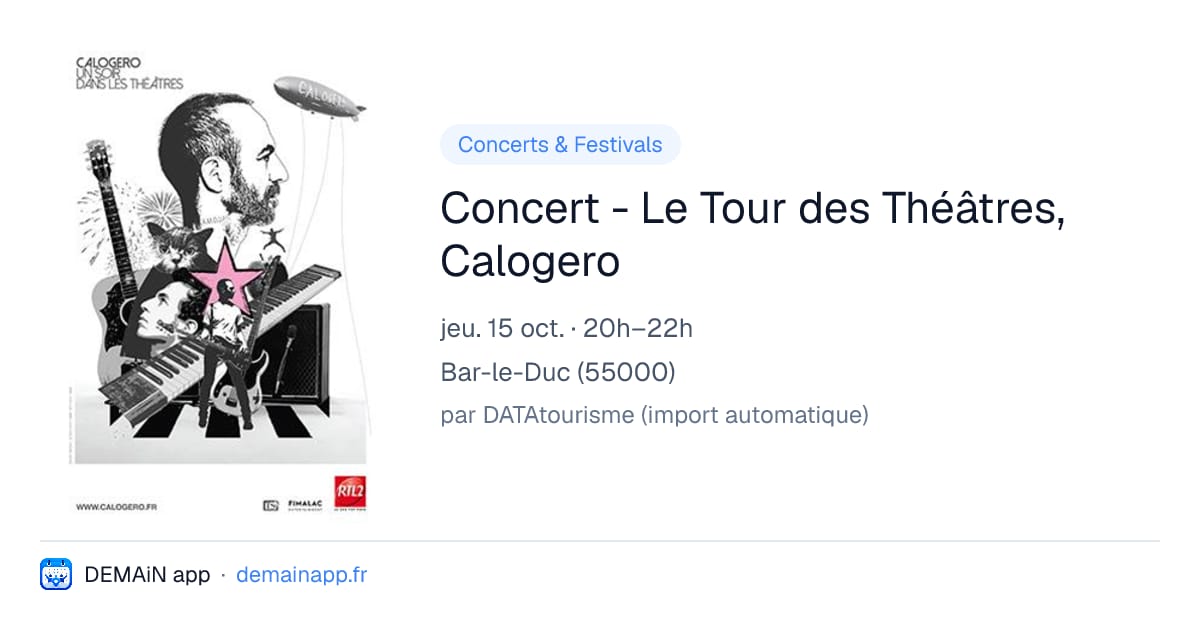 Concert - Le Tour des Théâtres, Calogero — Bar-le-Duc