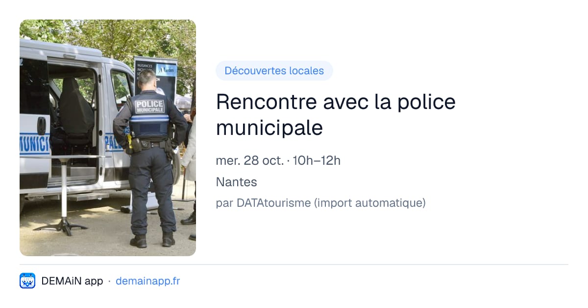Rencontre avec la police municipale — Nantes