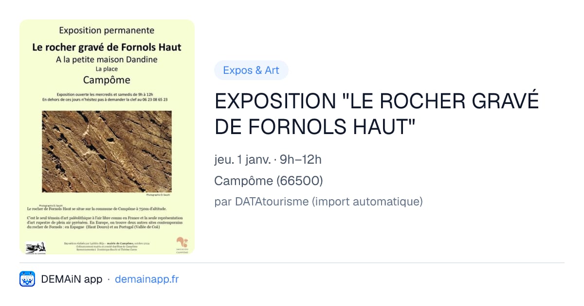 EXPOSITION "LE ROCHER GRAVÉ DE FORNOLS HAUT" — Campôme