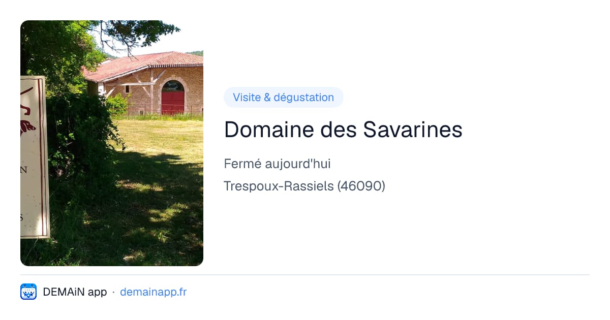 Domaine des Savarines — Trespoux-Rassiels