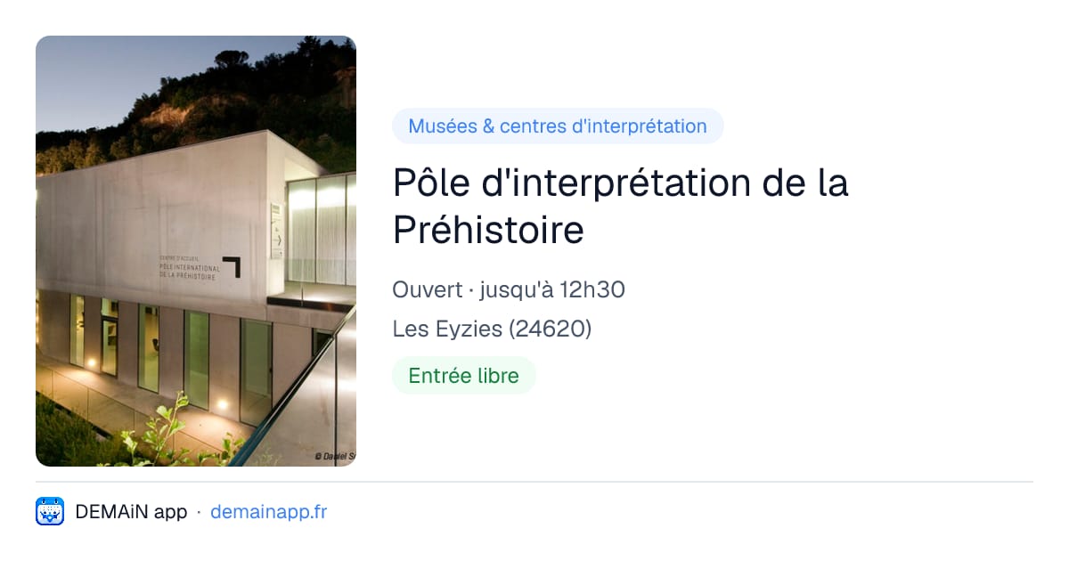 Pôle d'interprétation de la Préhistoire — Les Eyzies