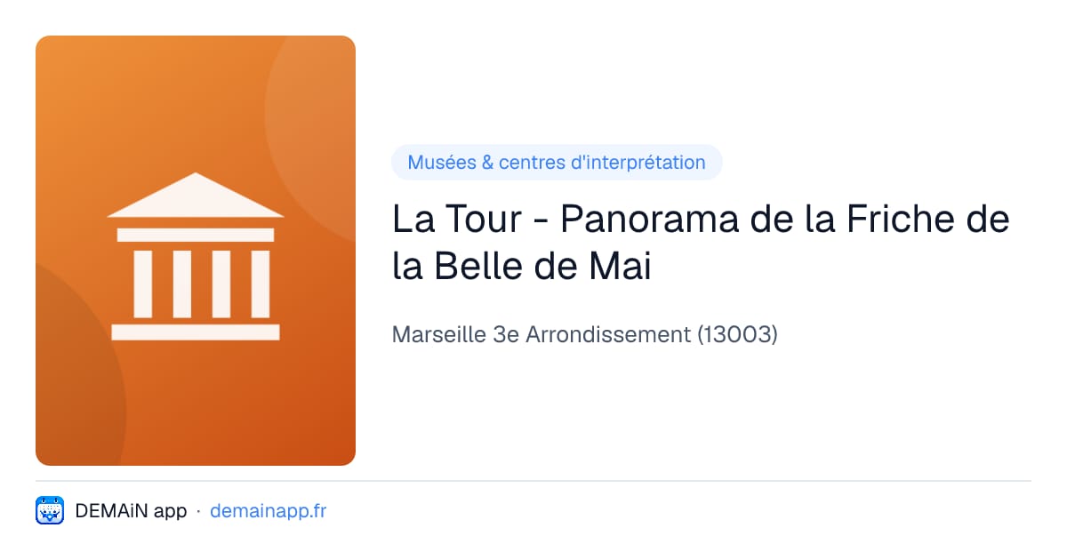 La Tour - Panorama de la Friche de la Belle de Mai — Marseille 3e Arrondissement