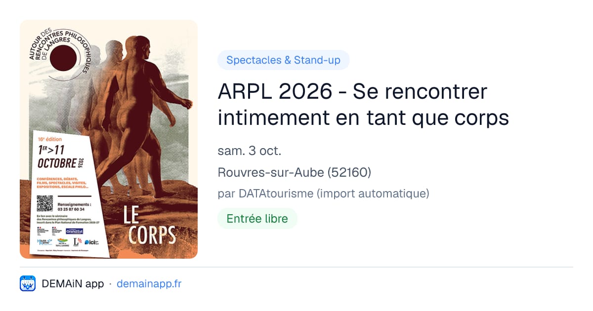 ARPL 2026 - Se rencontrer intimement en tant que corps — Rouvres-sur-Aube