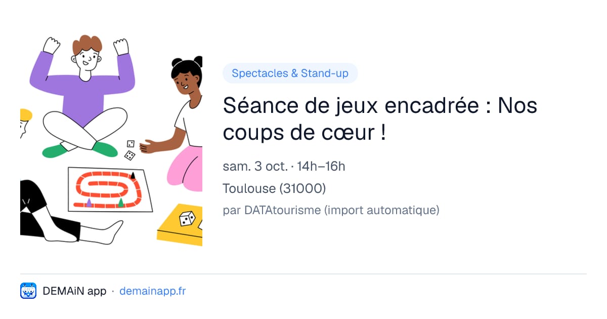 Séance de jeux encadrée : Nos coups de cœur ! — Toulouse
