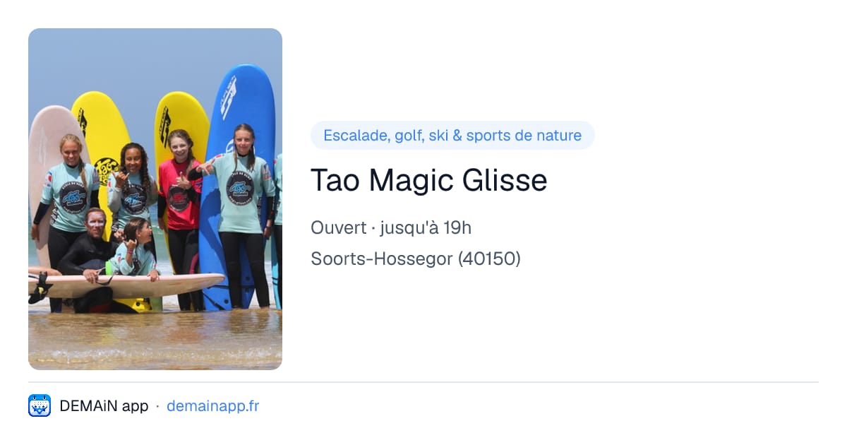 Tao Magic Glisse — Soorts-Hossegor