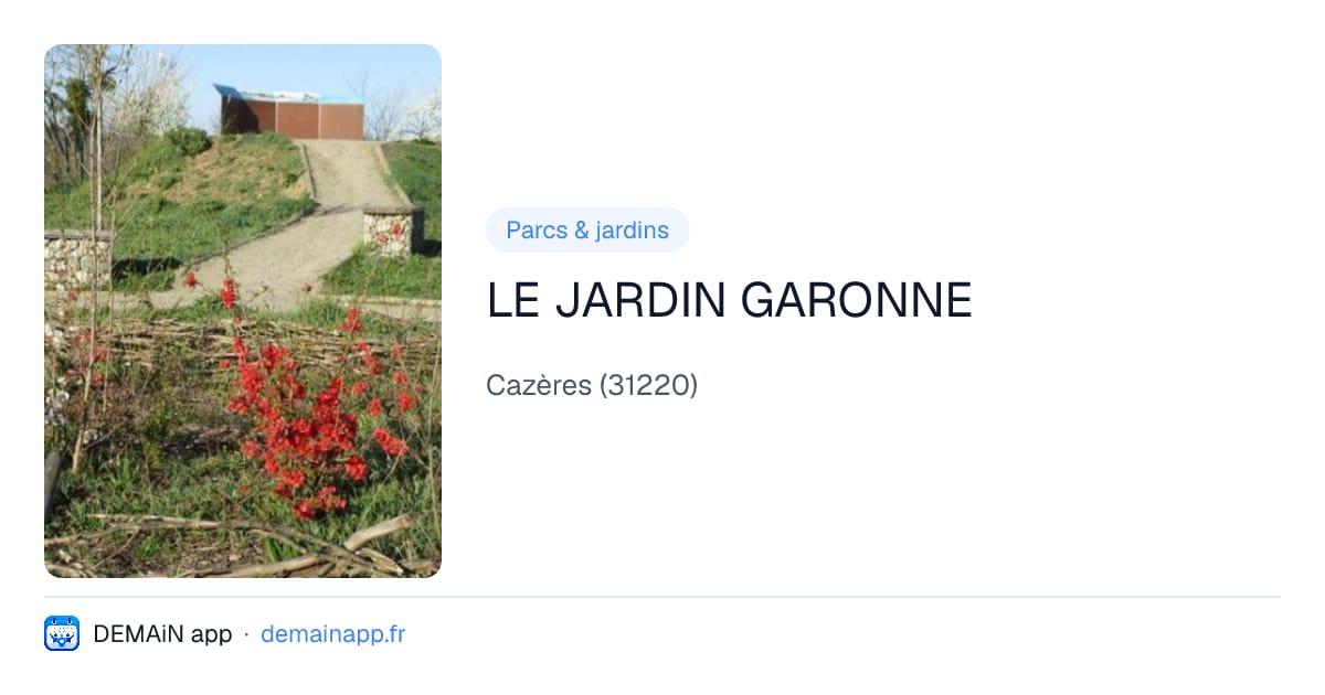LE JARDIN GARONNE — Cazères