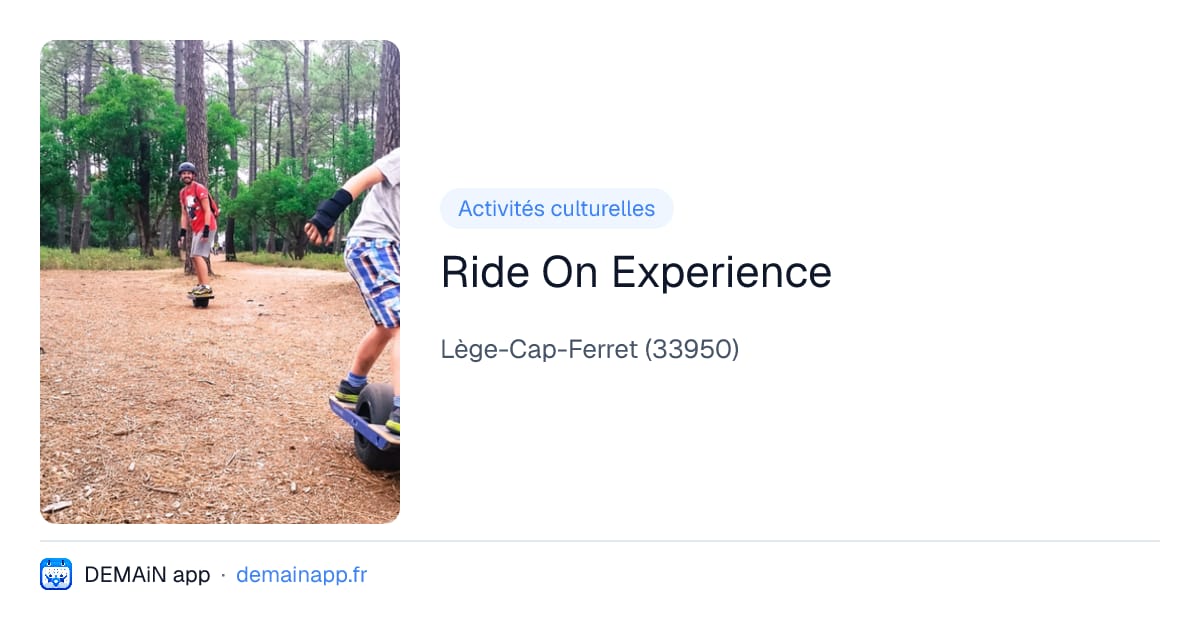 Ride On Experience — Lège-Cap-Ferret