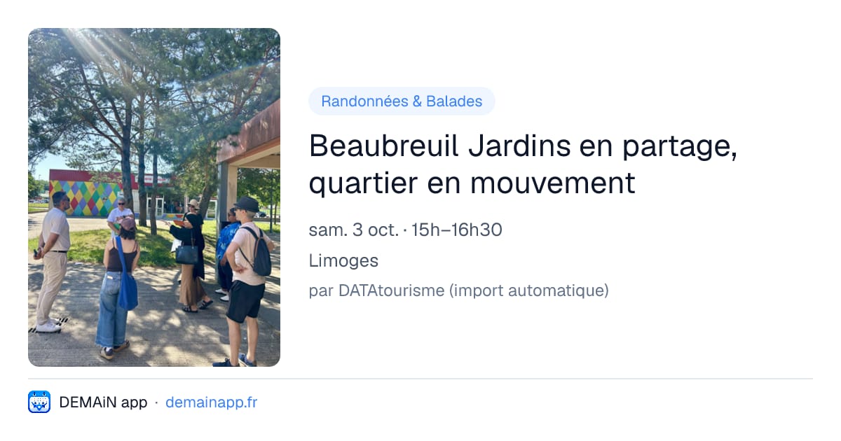 Beaubreuil Jardins en partage, quartier en mouvement — Limoges