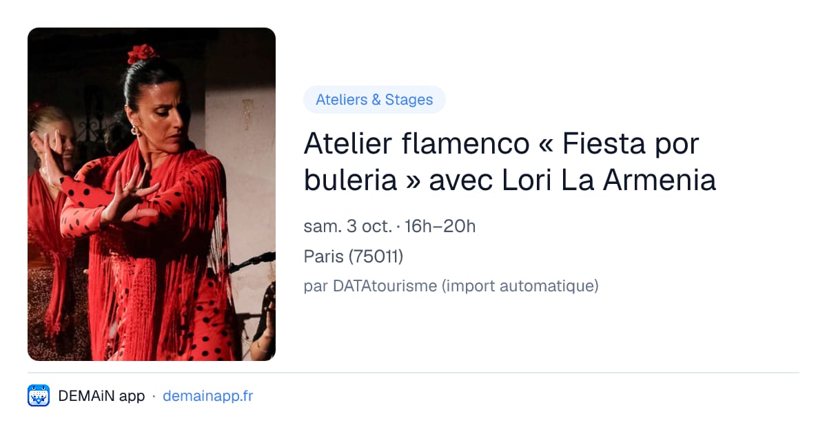 Atelier flamenco « Fiesta por buleria » avec Lori La Armenia — Paris