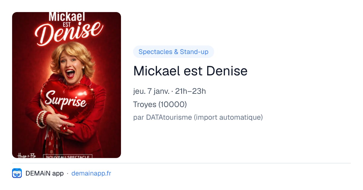 Mickael est Denise — Troyes