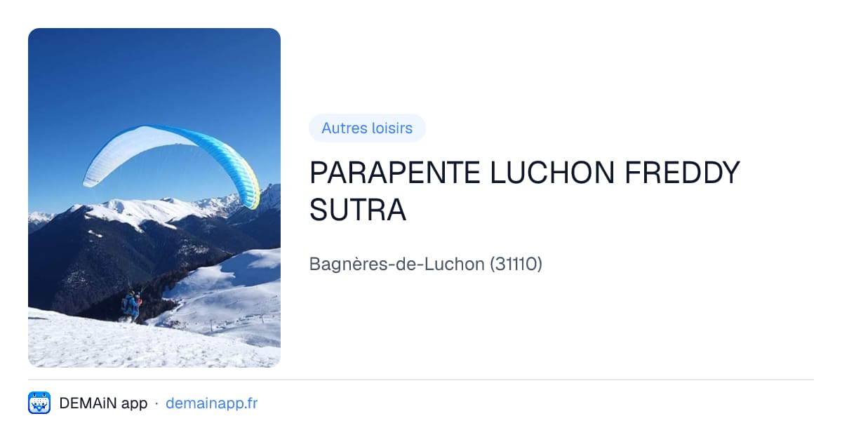 PARAPENTE LUCHON FREDDY SUTRA — Bagnères-de-Luchon