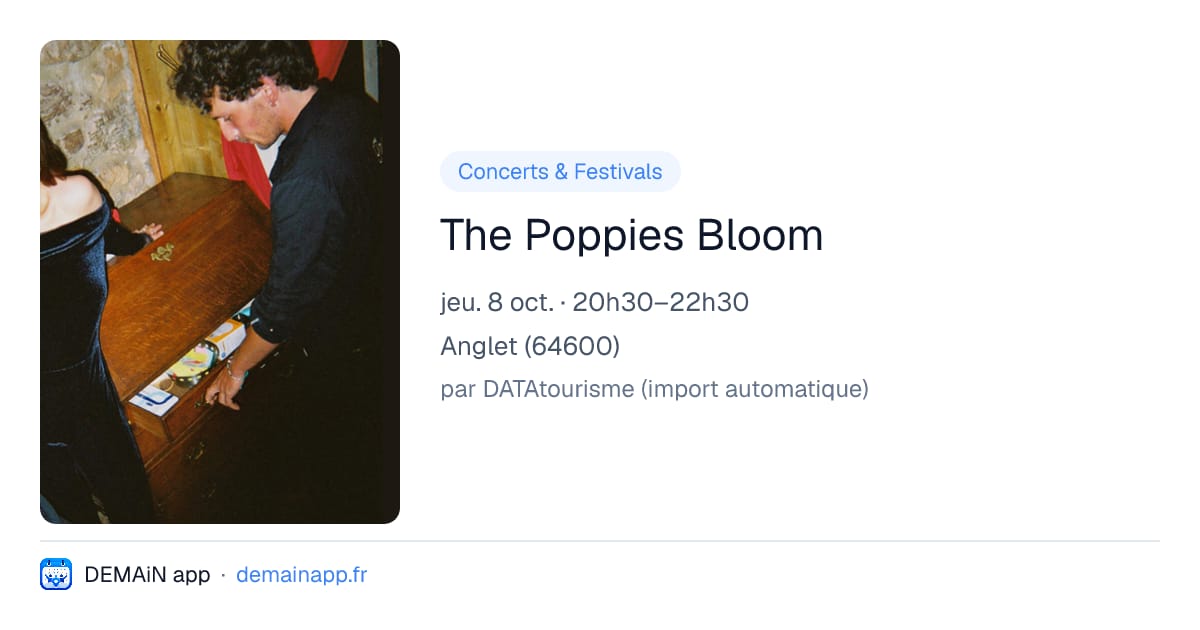 The Poppies Bloom — Anglet